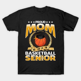 Proud Mom Of A Basketball Senior 2024 T-Shirt